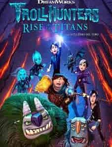 Trollhunters Rise of the Titans 2021 HD