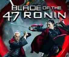 Blade of the 47 Ronin 2022